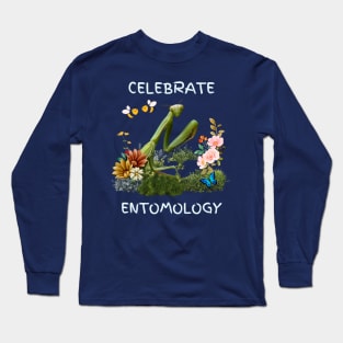 Celebrate Entomology Long Sleeve T-Shirt